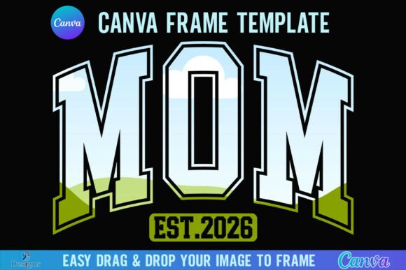 Mom Est 2026 Mama Canva Frame Graphics