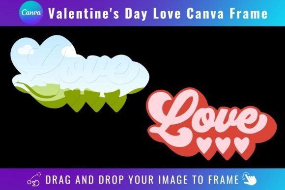 Valentine’s Day Love Canva Frame Graphics